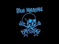 Blue Meanies - It Doesn't Matter