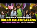 Kang Ojol Rizal Pahlevi ft. Cantika Davinca - DALEM DALEM SAYANG (Official Live Dangdut NEW RGS)
