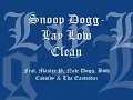 Snoop Dogg   Lay Low Clean