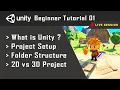 What is Unity Project Setup Folder Structure 2D vs 3D Project Turorial 01 Live Session