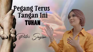 putri siagian pegang terus tangan ini tuhan video dengan lirik berjalan