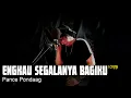 Download Lagu ENGKAU SEGALANYA BAGIKU - Pance Pondaag - COVER by Lonny