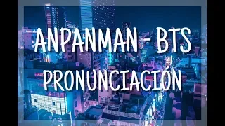 Download Anpanman - BTS [Pronunciación] [Fácil] MP3