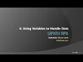 UiPath - Using Variables to Handle Data