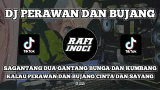 dj perawan dan bujang viral tik tok yang kalian cari