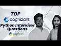 TOP 2025 Cognizant Python Interview Questions