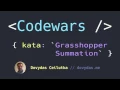 Codewars Kata Grasshopper - Summation