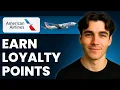How To Earn American Airlines Loyalty Points Tutorial 2026