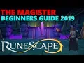 Runescape 3 - Magister Beginners Guide 2020