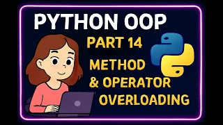 Python OOP Part 14 Method Overloading and Operator Overloading in Python