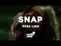 Download Lagu Rosa Linn - SNAP (Lyrics) slowed + reverb