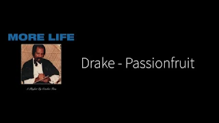 Drake - Passionfruit (Original ver.) | Lyrics