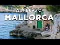 Wonders of Mallorca The Most Amazing Places in Mallorca Travel 4K