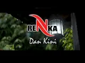 Download Lagu Renka - Dan Kini (Official Music Video) MP3