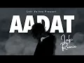 Aadat (Lofi Remix) Sid Arora Bollywood Lofi flip Lofi Voltex