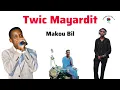 Twic mayardit by makou Bil