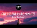 Download Lagu Jonas Brothers - Give Me Five More Minutes (Lyrics)
