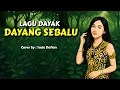 Dayang Sebalu | Marsellus \u0026 Yuni | Lagu Dayak | cover terbaru 2025