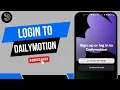 Lagu How To login To Dailymotion Account