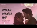 Download Lagu Pyaar Manga Hai - Lo-Fi Mix | Armaan Malik, Neeti Mohan | BROKEN BEATS