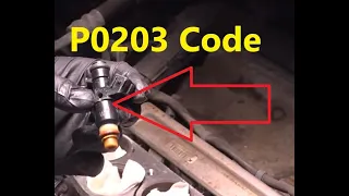 Causes and Fixes P0203 Code Injector Cylinder 3