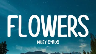 miley cyrus flowers lyrics 