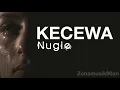 Download Lagu Nugie - Kecewa ( Lirik )