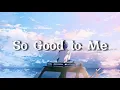 Chris Malinchak – So Good to Me (cover by lloyiso) (Lyrics)