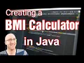 Create a BMI Calculator in JAVA Tutorial - Feet and Inches