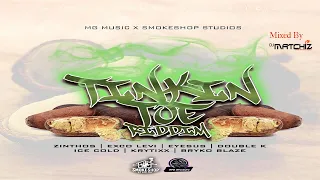 Download TINKIN TOE RIDDIM DANCEHALL MIX 2021| BEST OF DANCEHALL | FEAT. EXCO LEVI, DOUBLE K, ZINTHOS \u0026 MORE MP3