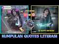 KUMPULAN QUOTES LITERASI 30 DETIK COCOK BUAT STORY WA || DJ HAPPY BIRTHDAY