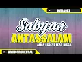 Download Lagu KARAOKE ANTASSALAM انت السلآم COVER ALMA ESBEYE Feat NISSA SABYAN NO VOCAL