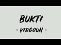 Download Lagu Bukti - Virgoun (Lirik Lagu)