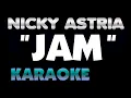 Download Lagu JAM - NICKY ASTRIA. Karaoke.
