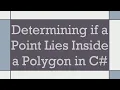 Determining if a Point Lies Inside a Polygon in C