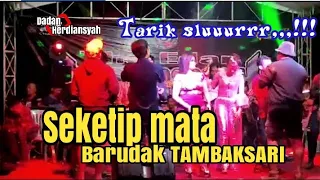 Download SEKETIP MATA #BISPACK Barudak tambaksari #DadanHerdiansyah MP3