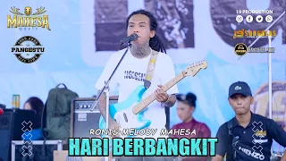 cek sound ronis melody mahesa hari berbangkit i mahesa music live lap ngeseng karangrowo kudus