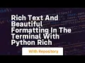Rich text and beautiful formatting in the terminal with python rich