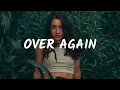 2NATURAL & Lama - Over Again (Lyrics) ft. Wendy Wang