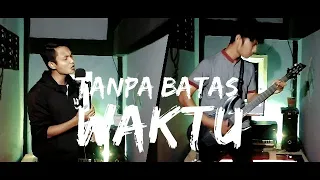 Download Ade Govinda ft Fadly - Tanpa Batas Waktu [Cover by Second Team ft Teuku Riski] MP3