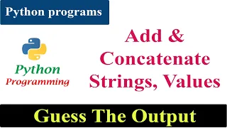 Guess The Output 13 Python Programs And Answers Interview Questions