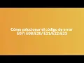 Solucion de Problema Escritorio - Codigo Error E07 E08 E20 E21 E22 E23