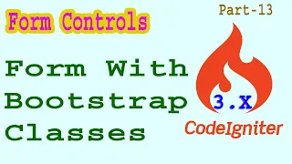 Codeigniter 3 x Form With Bootstrap Classes Part-13 How To Apply Bootstrap Classses In Form