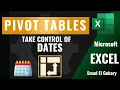 Take Control of PivotTable Dates Grouping Hidden Dates Power Pivot