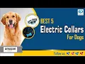 5 Best Smart Anti Barking Collars for Dogs Training Amazon Gadgets Smart Pets Gadgets