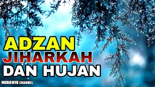 Download Adzan Jiharkah Versi Syaikh Misyari Rasyid dan Suara Hujan🌧️ | Munawir Channel MP3