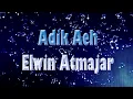 Download Lagu Lagu Kerinci Terbaru 2020 Adik Aeh - Elwin Atmajar