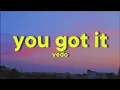 Download Lagu Vedo - You Got It [Lyrics]