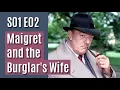 Maigret S01E02 - Maigret and the Burglar s Wife full episode