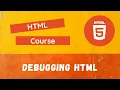 21 Debugging HTML when errors encountered Validate HTML Document using HTML Validator tool - HTML